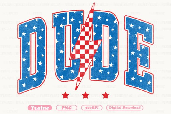 Dude Patriotic Varsity: A 4th of July PNG for Bold Designs