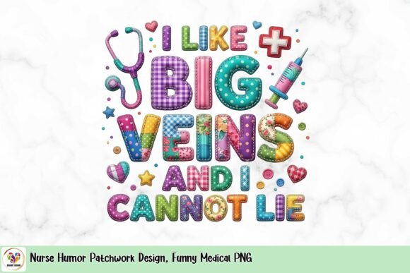 Nurse Humor Patchwork Design: Funny Medical PNG